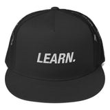 LEARN. Trucker Hat