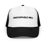 UNSTOPPABLE WILL Foam Trucker hat