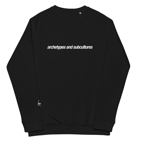 Archetypes and Subcultures Organic Raglan Sweatshirt